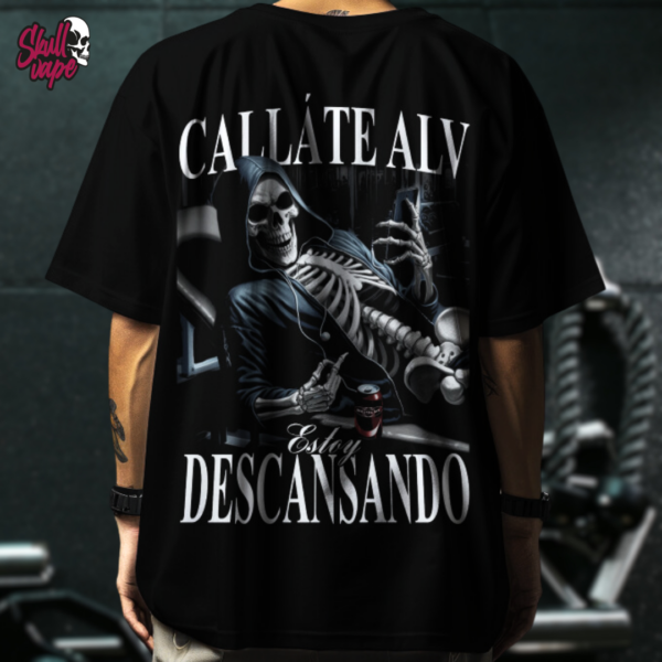 Playera Oversize para GYM "Cállate ALV, Estoy Descansando" || Calacas Chidas